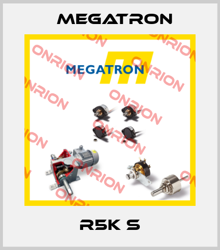 R5K S Megatron
