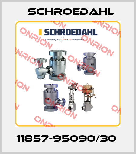 11857-95090/30  Schroedahl