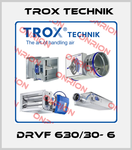 DRVF 630/30- 6 Trox Technik