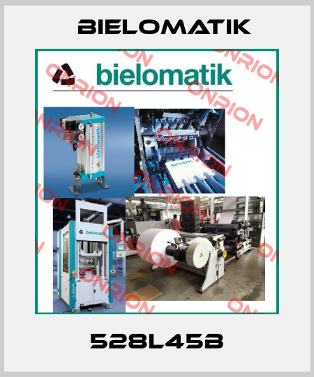 528L45B Bielomatik