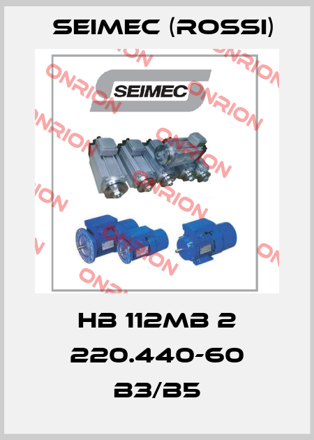 HB 112MB 2 220.440-60 B3/B5 Seimec (Rossi)