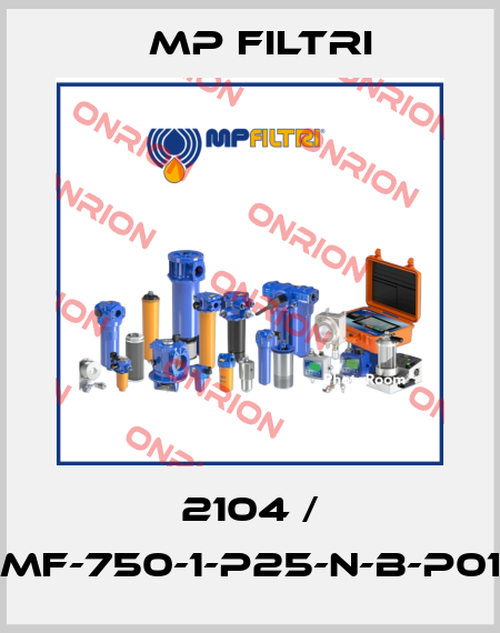2104 / MF-750-1-P25-N-B-P01 MP Filtri