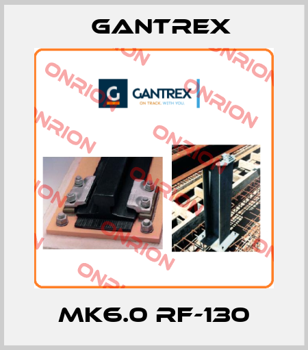 MK6.0 RF-130 Gantrex