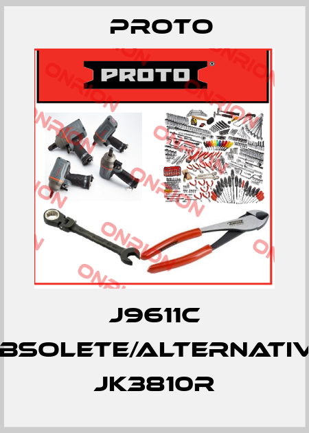 J9611C obsolete/alternative JK3810R PROTO