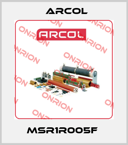 MSR1R005F  Arcol