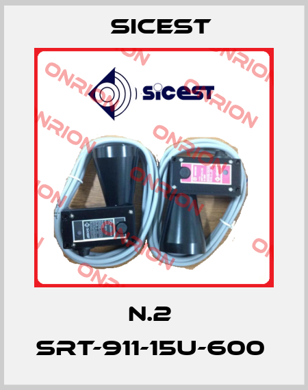 N.2  SRT-911-15U-600  Sicest