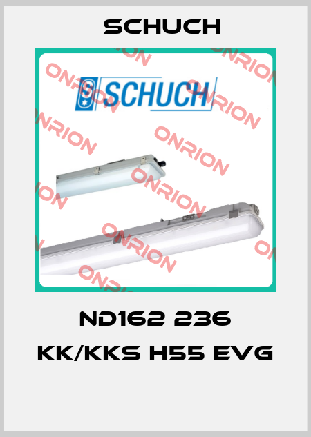 ND162 236 KK/KKS H55 EVG  Schuch