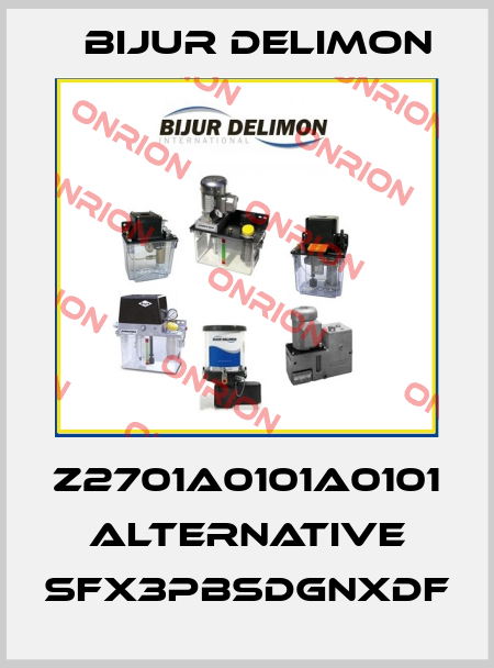Z2701A0101A0101 alternative SFX3PBSDGNXDF Bijur Delimon