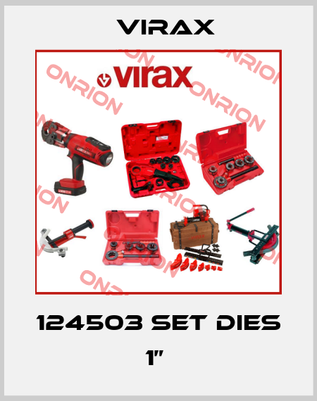 124503 SET DIES 1”  Virax