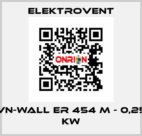 VN-Wall ER 454 M - 0,25 kW ELEKTROVENT