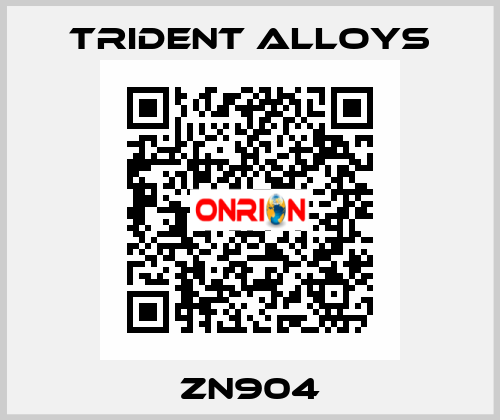 ZN904 TRIDENT ALLOYS