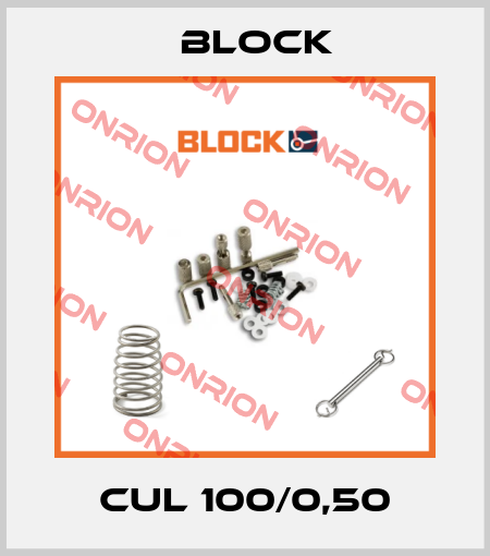 CUL 100/0,50 Block
