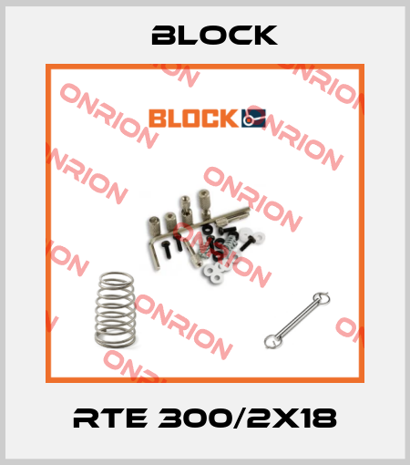 RTE 300/2x18 Block