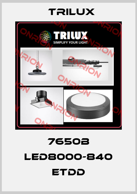 7650B LED8000-840 ETDD trilux