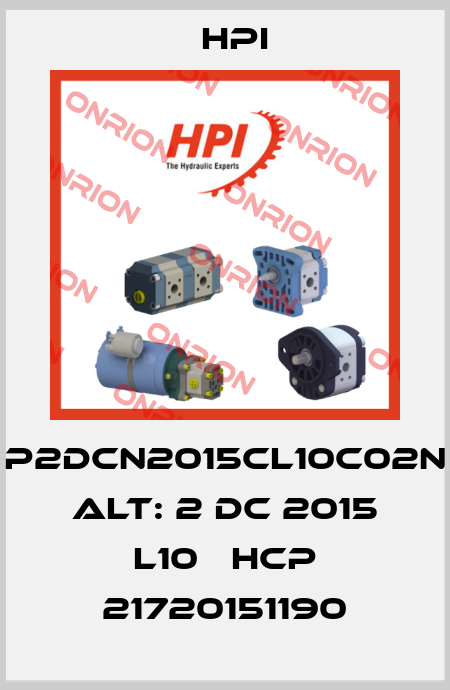 P2DCN2015CL10C02N ALT: 2 DC 2015 L10   HCP 21720151190 HPI