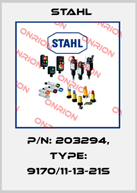 P/N: 203294, Type: 9170/11-13-21s Stahl