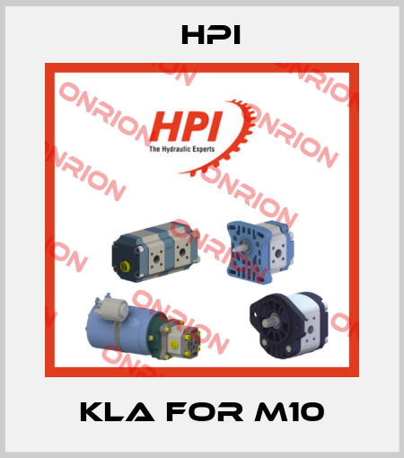 KLA for M10 HPI