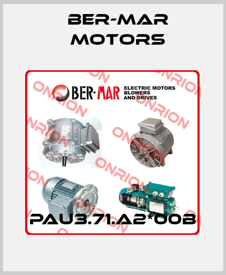 PAU3.71.A2*00B Ber-Mar Motors