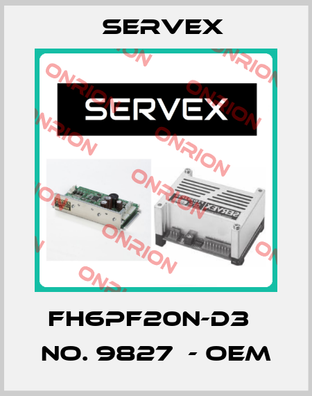 FH6PF20N-D3   NO. 9827  - OEM Servex