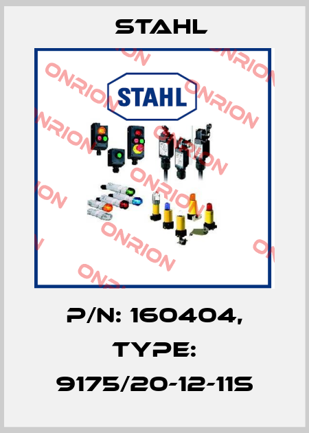 P/N: 160404, Type: 9175/20-12-11s Stahl