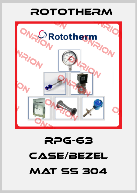 RPG-63 CASE/BEZEL MAT SS 304 Rototherm