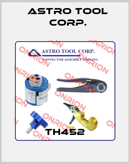 TH452 Astro Tool Corp.