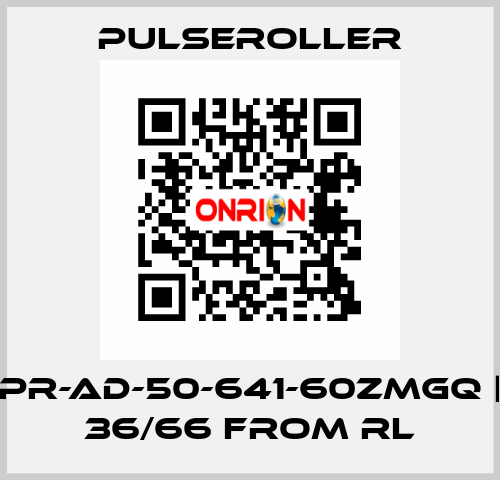 PR-AD-50-641-60ZMGQ | 36/66 from RL PULSEROLLER