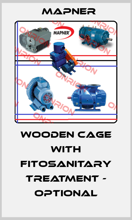 Wooden cage with fitosanitary treatment - optional MAPNER