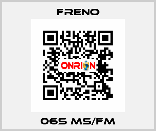 06S MS/FM Freno