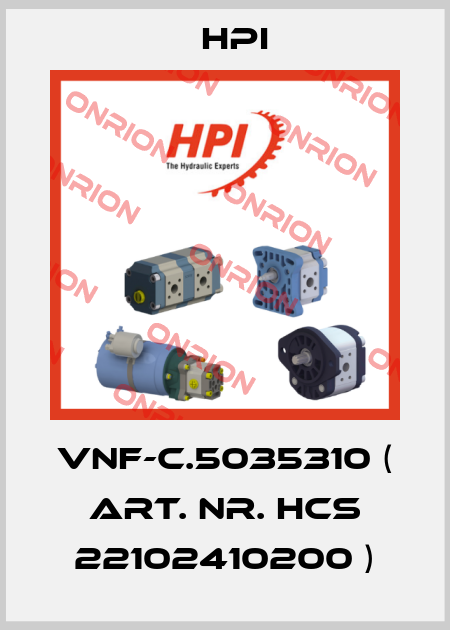 VNF-C.5035310 ( Art. Nr. HCS 22102410200 ) HPI