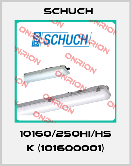 10160/250HI/HS k (101600001) Schuch