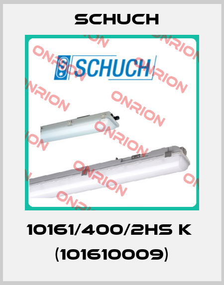 10161/400/2HS k  (101610009) Schuch