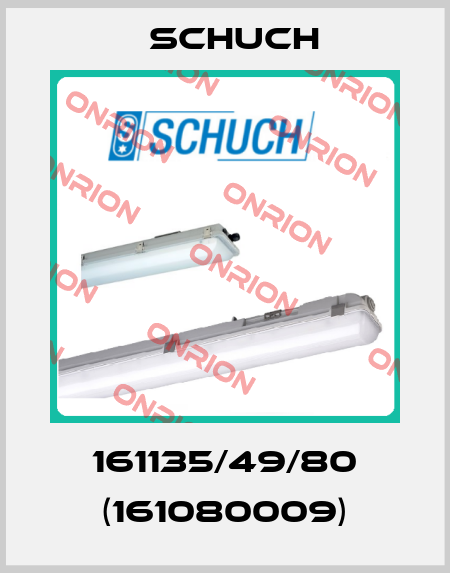 161135/49/80 (161080009) Schuch