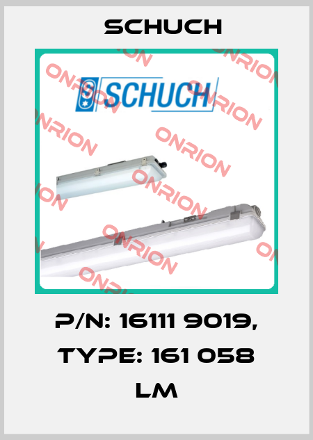 P/N: 16111 9019, Type: 161 058 LM Schuch
