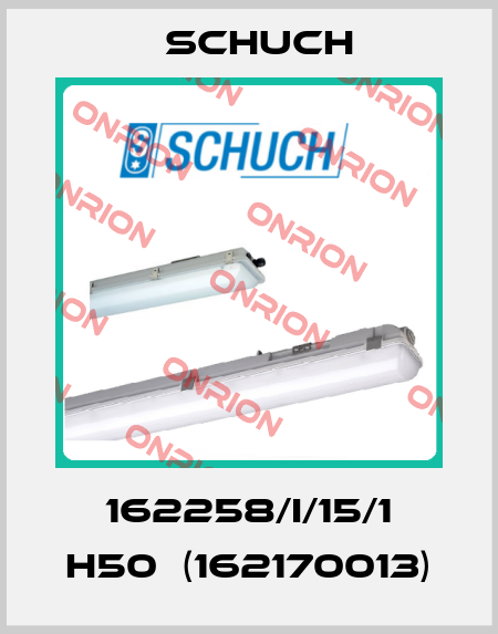 162258/I/15/1 H50  (162170013) Schuch