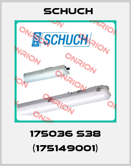 175036 S38 (175149001) Schuch