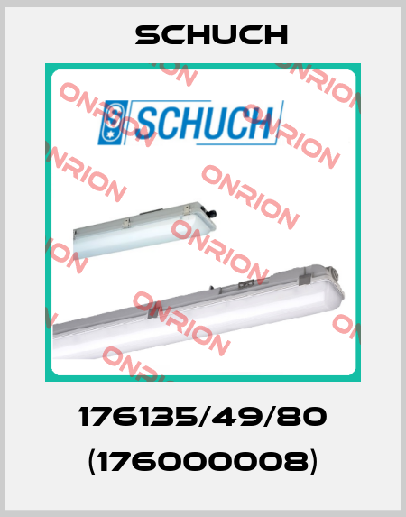 176135/49/80 (176000008) Schuch
