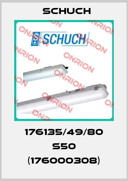 176135/49/80 S50 (176000308) Schuch