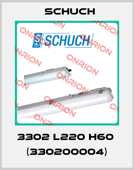 3302 L220 H60  (330200004) Schuch