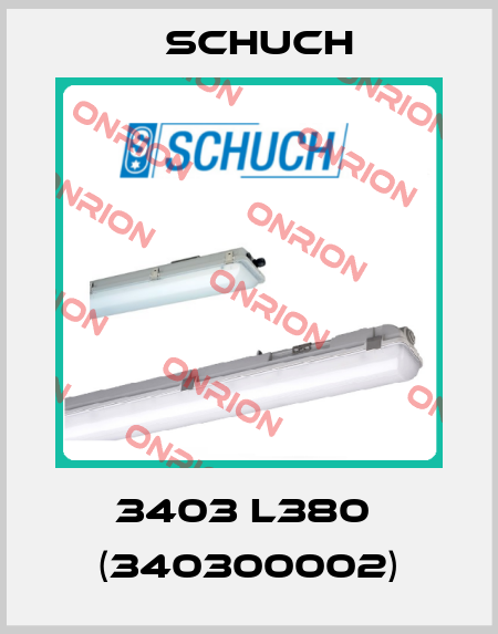 3403 L380  (340300002) Schuch