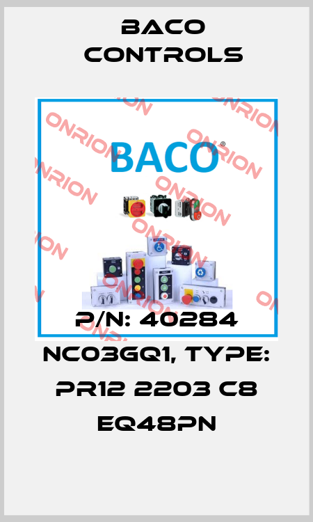 P/N: 40284 NC03GQ1, Type: PR12 2203 C8 EQ48PN Baco Controls