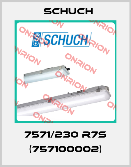 7571/230 R7s (757100002) Schuch