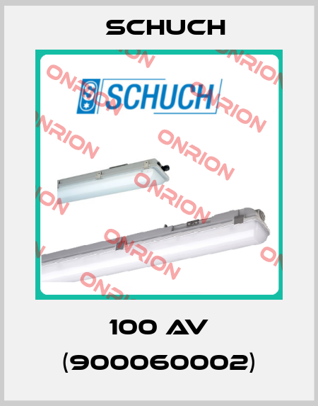 100 AV (900060002) Schuch