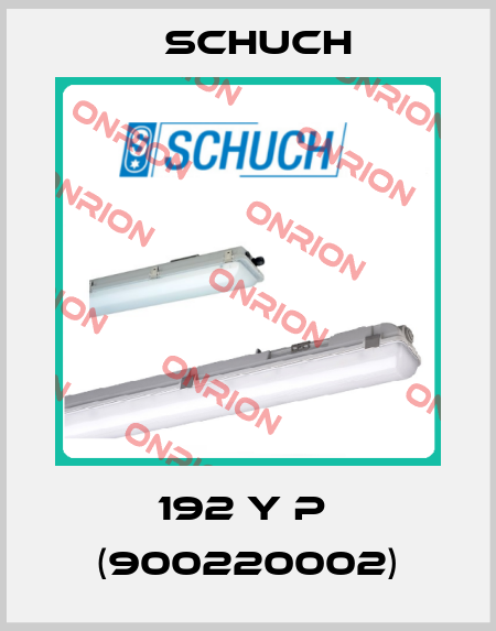 192 Y P  (900220002) Schuch
