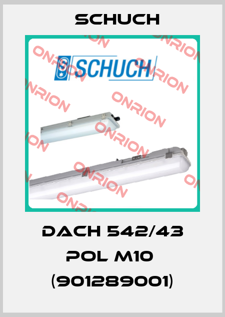 DACH 542/43 POL M10  (901289001) Schuch