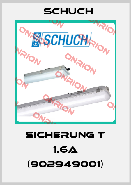 Sicherung T 1,6A (902949001) Schuch