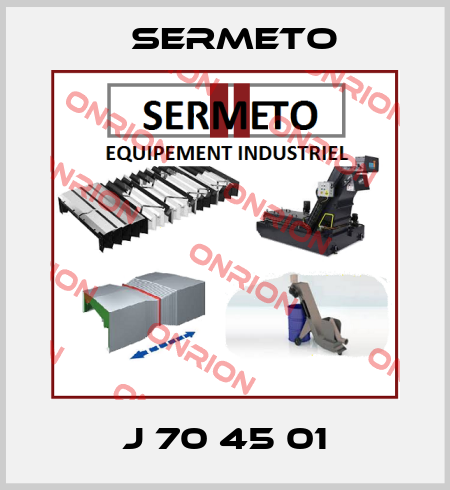 J 70 45 01 Sermeto