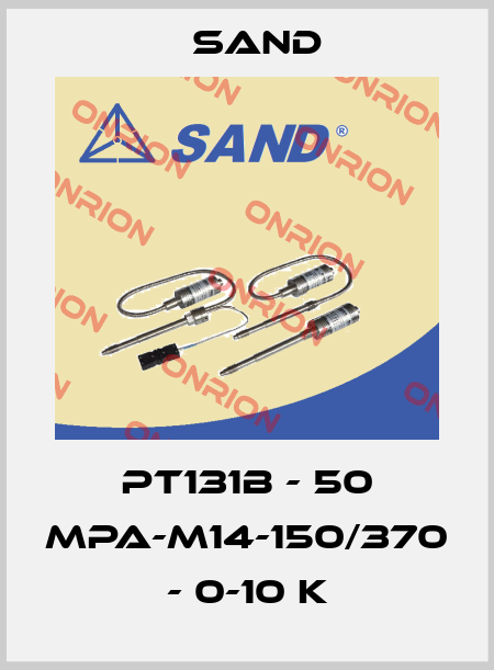 PT131B - 50 MPA-M14-150/370 - 0-10 K SAND