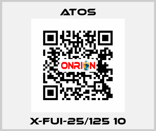 X-FUI-25/125 10 Atos