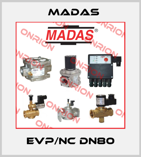 EVP/NC DN80 Madas